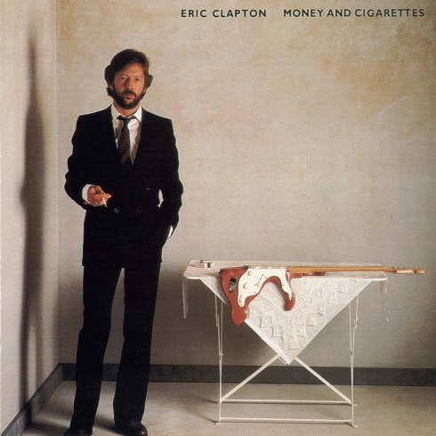Eric Clapton - Money And Cigarettes - Front (2)