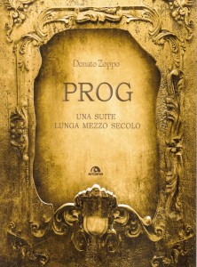 Prog una suite lunga mezzo secolo