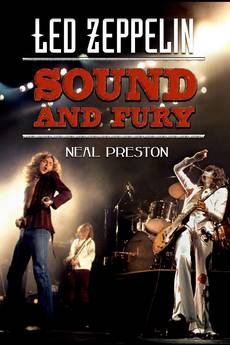 Neil Preston LED ZEPPELIN Sound & Fury
