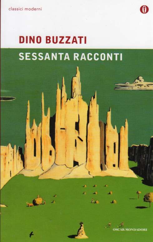 Dino Buzzati Sessanta racconti 2015 oscar Mondadori 029