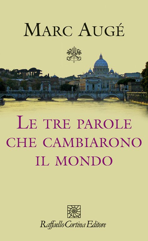 le-tre-parole-che-cambiarono-il-mondo-2480