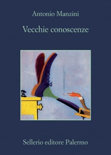 antonio manzini vecchie conoscenze